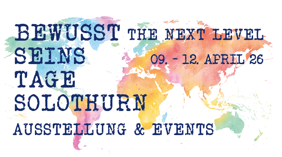 Bewusst Seins Tage Solothurn